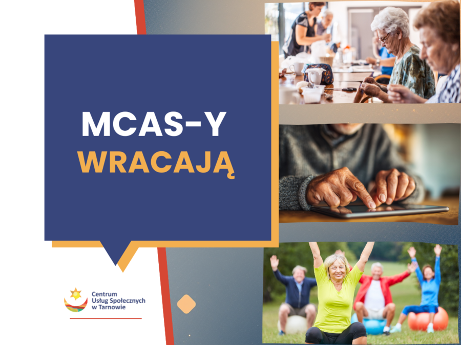 grafika z napisem MCAS Wracają o raz zdjęciami aktywnych seniorów
